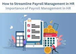 Crucial Role of Payroll Management